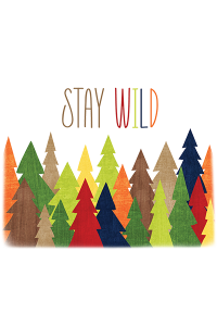 Transfer Stay Wild Forest