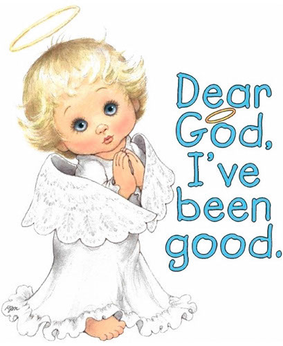 TRANSFER DEAR GOD, I’VE BEEN GOOD